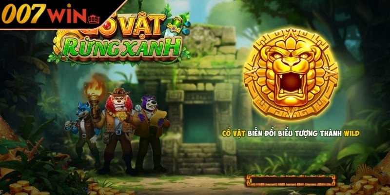 Cổ Vật Rừng Xanh 007Win – Săn Báu Vật Giữa Đại Ngàn Hoang Dã 1 Bối cảnh phiêu lưu và cảm giác nhập vai chân thật