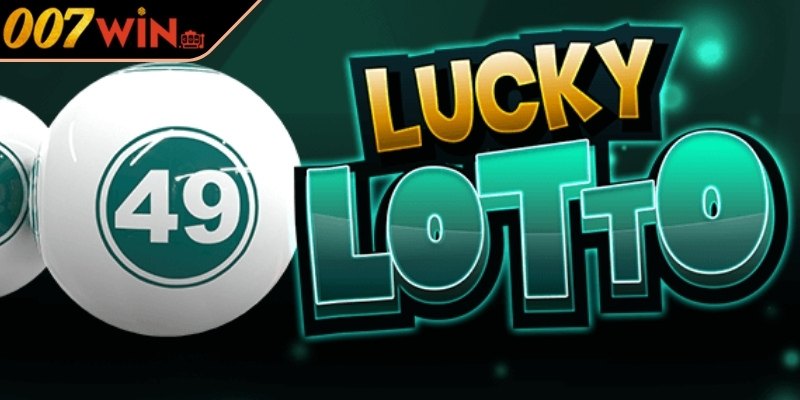 Giới thiệu về Loto Lucky Natural 007Win 