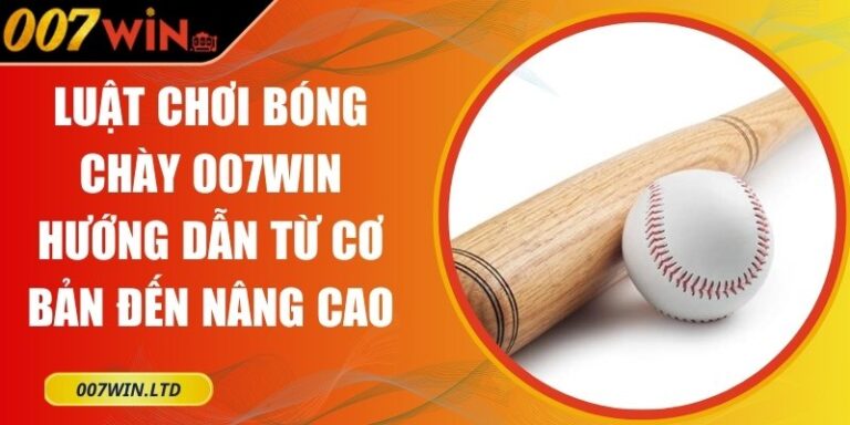 Luật Chơi Bóng Chày 007WIN Hướng Dẫn Từ Cơ Bản Đến Nâng Cao 2 Luật chơi bóng chày 007WIN